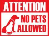No Pets Allowed Sign